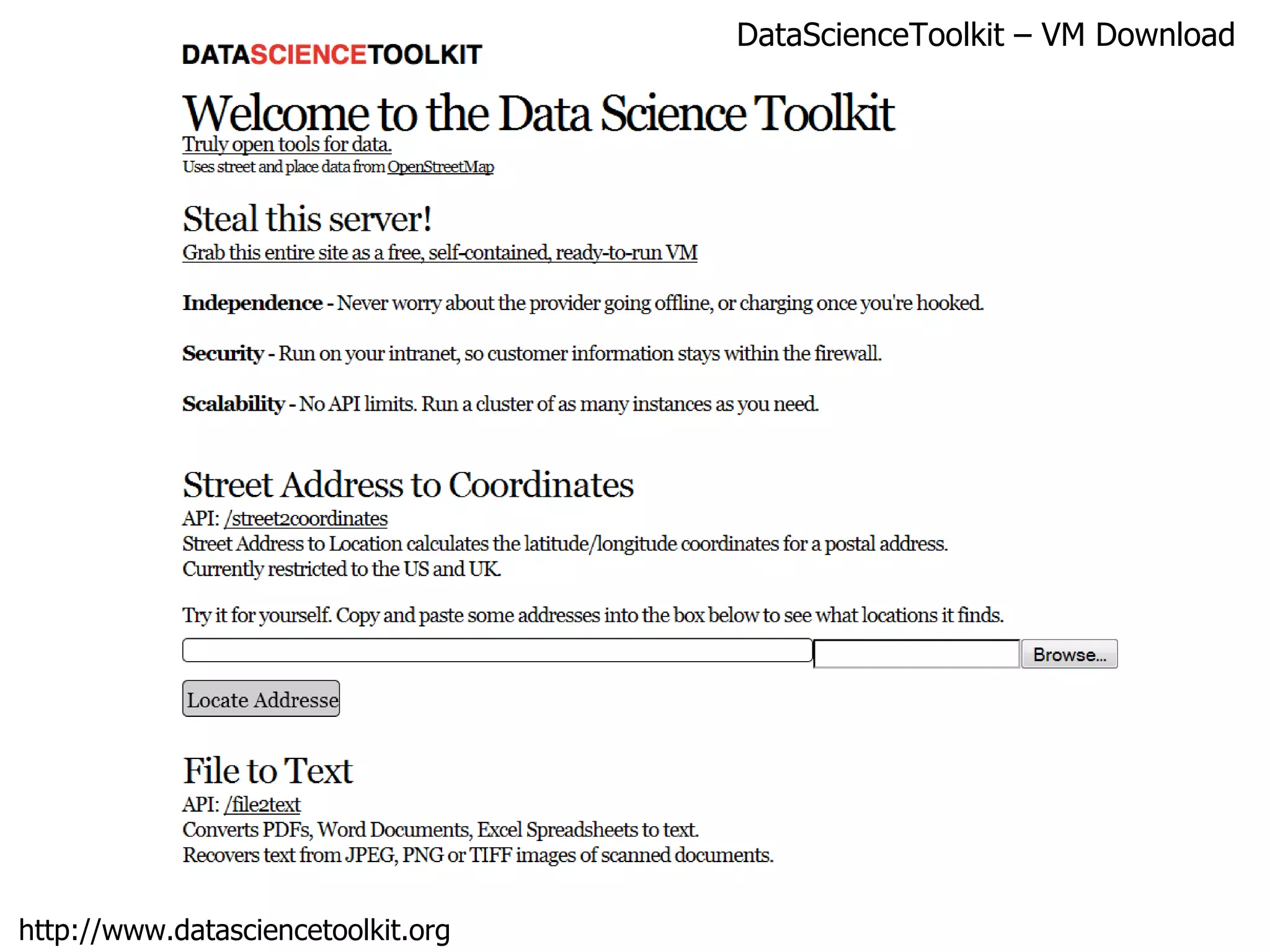 http://www.datasciencetoolkit.org DataScienceToolkit – VM Download 