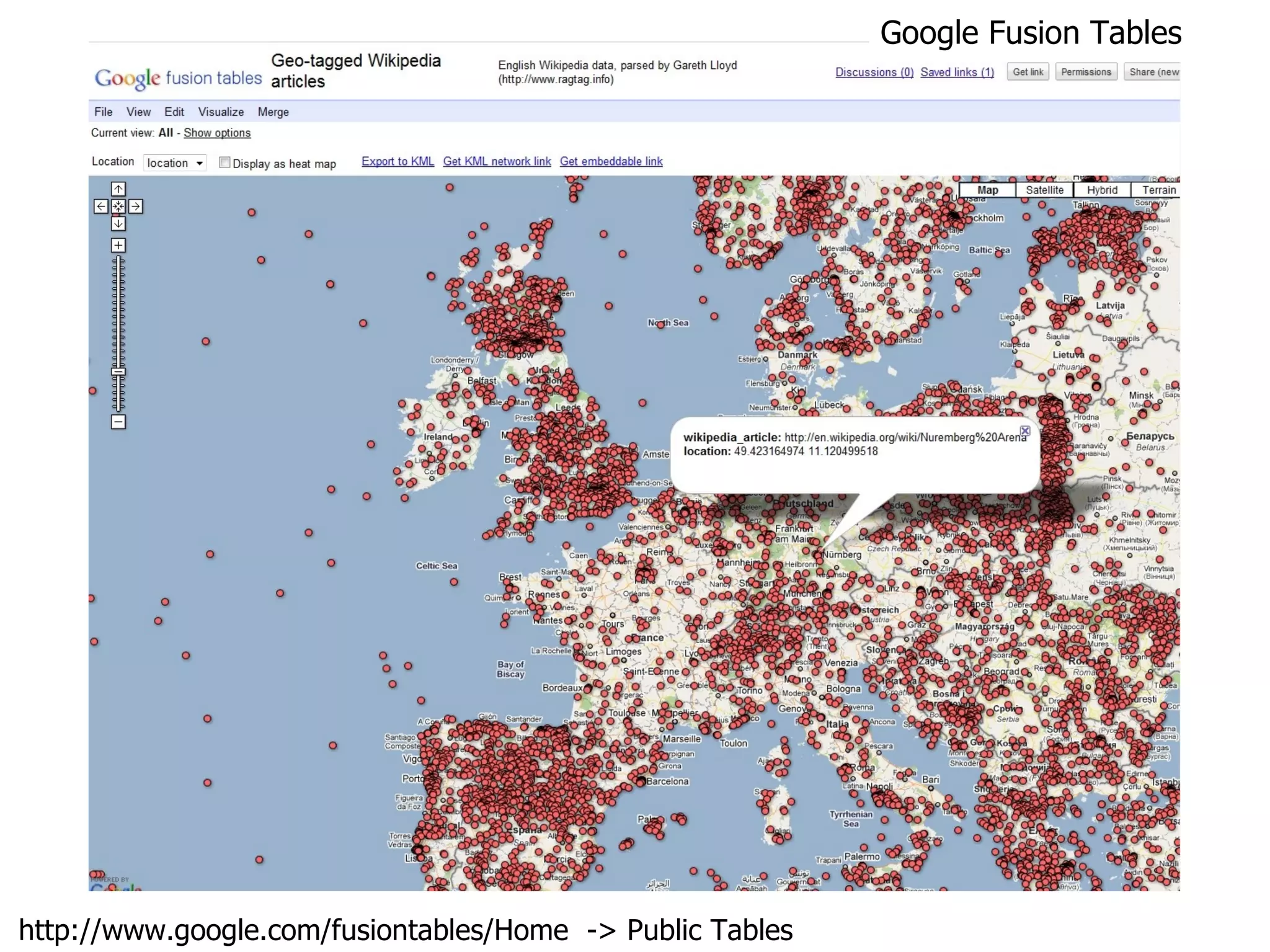 http://www.google.com/fusiontables/Home  -> Public Tables Google Fusion Tables 