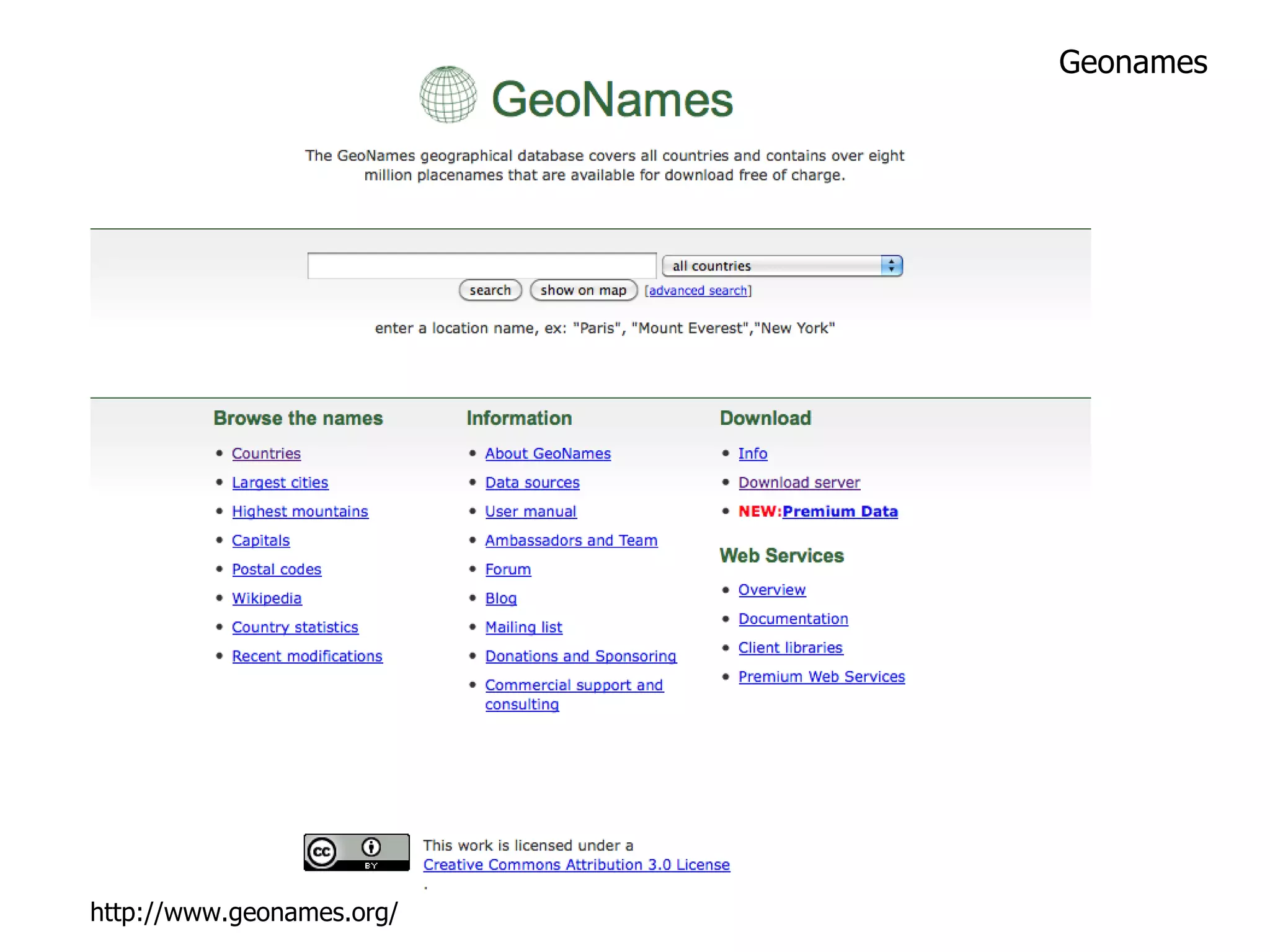 Geonames http://www.geonames.org/ 