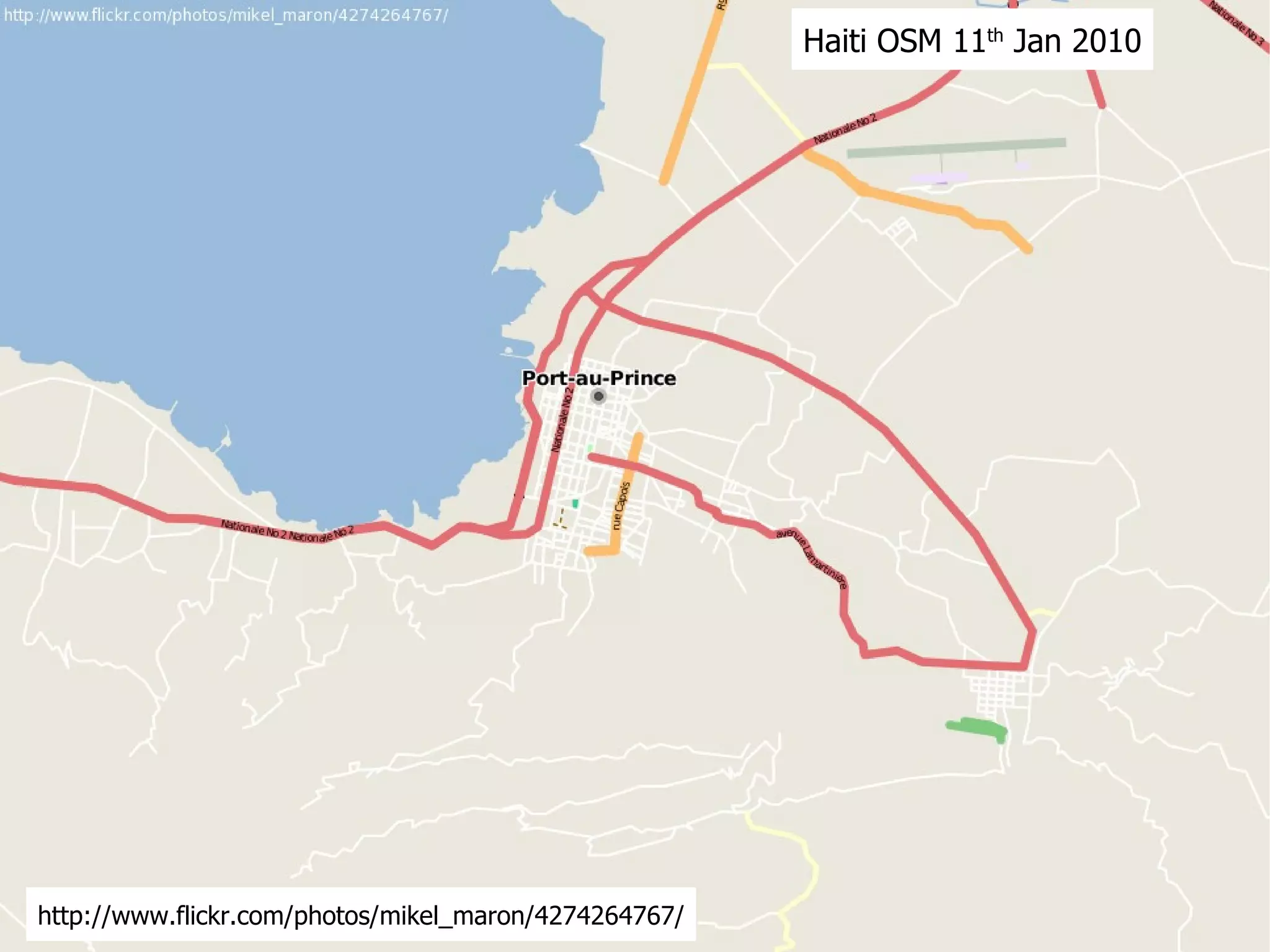 Haiti OSM 11 th  Jan 2010 http://www.flickr.com/photos/mikel_maron/4274264767/ 