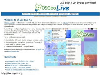 http://live.osgeo.org USB Stick / VM Image download 