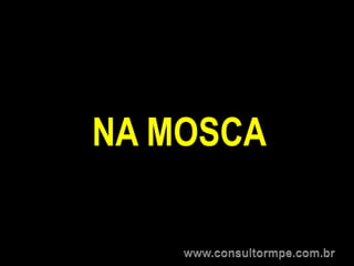 NA MOSCA
 