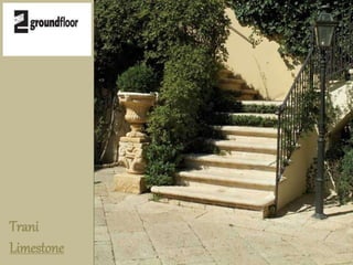 Trani 
Limestone 
 