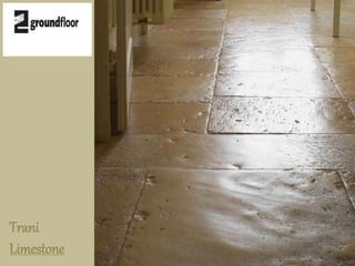 Trani 
Limestone 
 