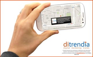 Informe ditrendia: Mobile en España y en el Mundo 2015
Si desea enviarnos sus comentarios o solicitarnos más
información respecto a estos Informes o respecto a
nuestros servicios, puede contactar con nosotros a
través de: prensa@ditrendia.es ó del (+34) 91 598 39 00
 