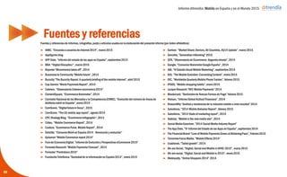 Informe ditrendia: Mobile en España y en el Mundo 2015
Fuentes y referencias
 AIMC, “Encuestaa usuariosde Internet2014”, ...
