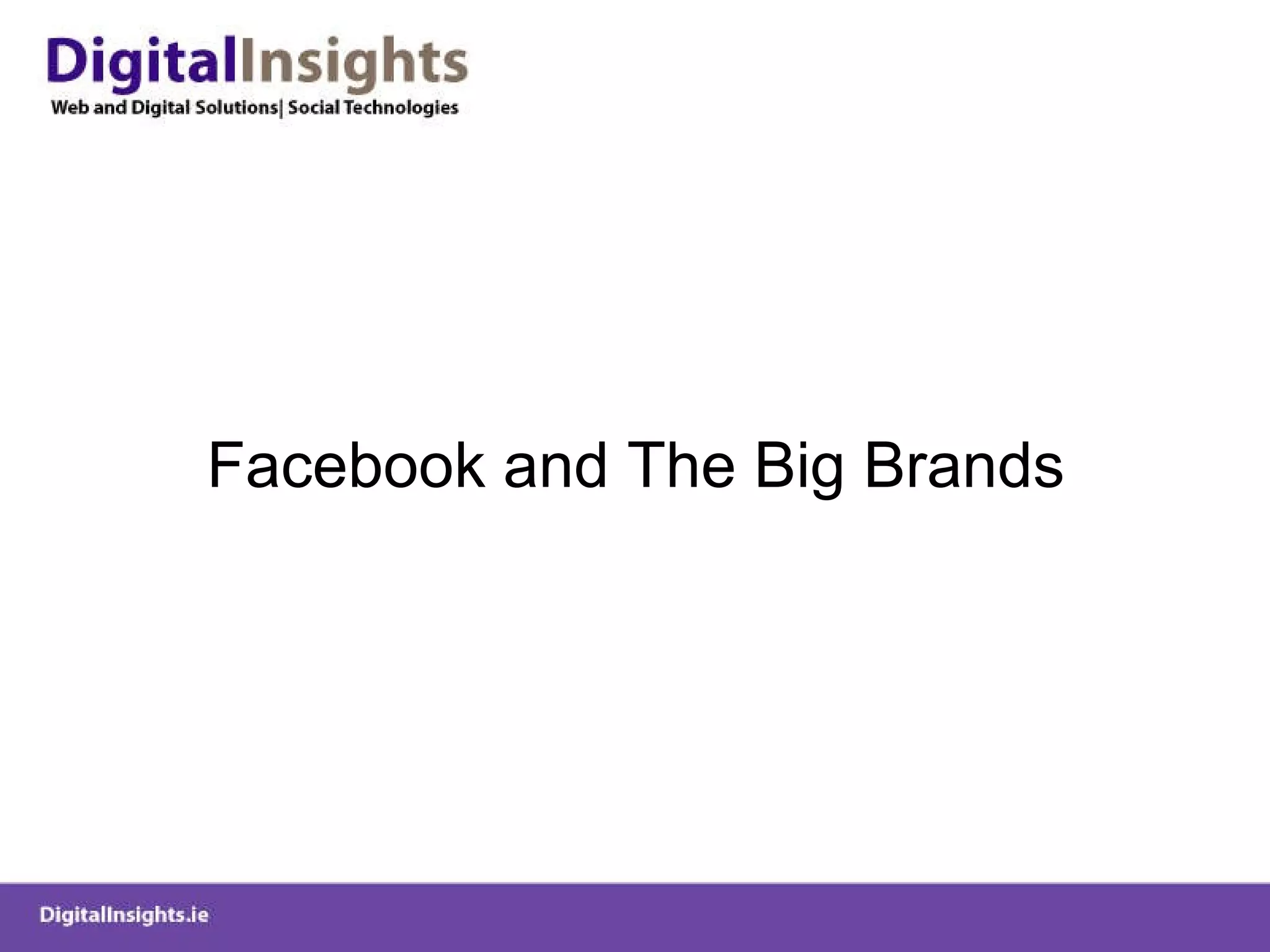 Facebook and The Big Brands 