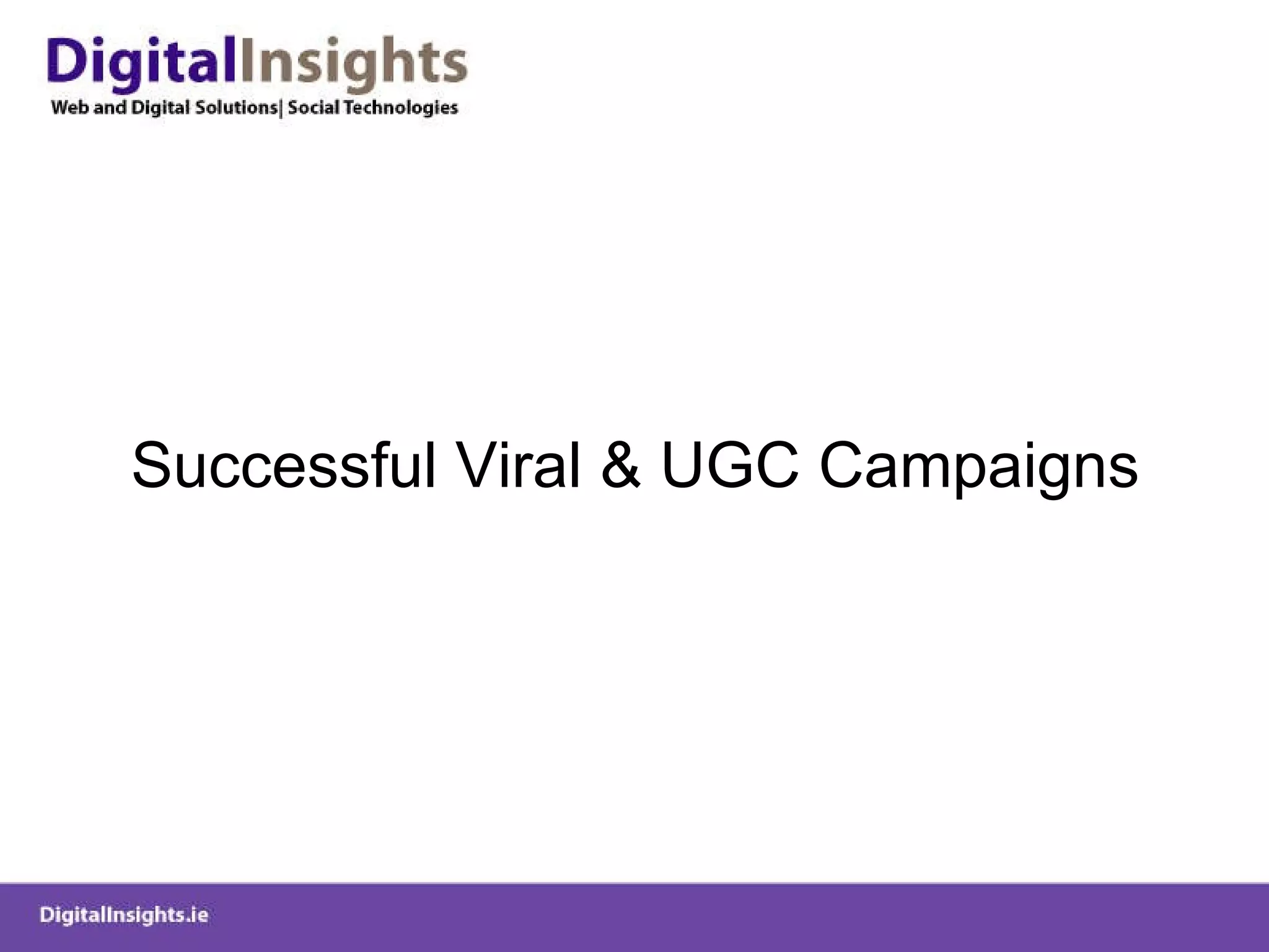 Successful Viral & UGC Campaigns 