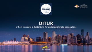 DITUR
or how to create a digital twin for assisting climate action plans
 