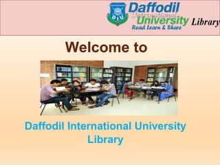 Diu Library Daffodil International University Permanent Campus Library Orientation ...