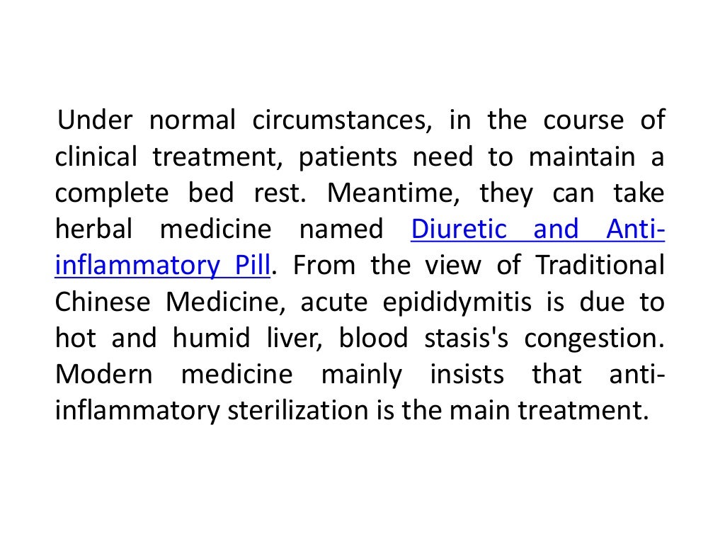 Diuretic and Antiinflammatory Pill for epididymitis cure