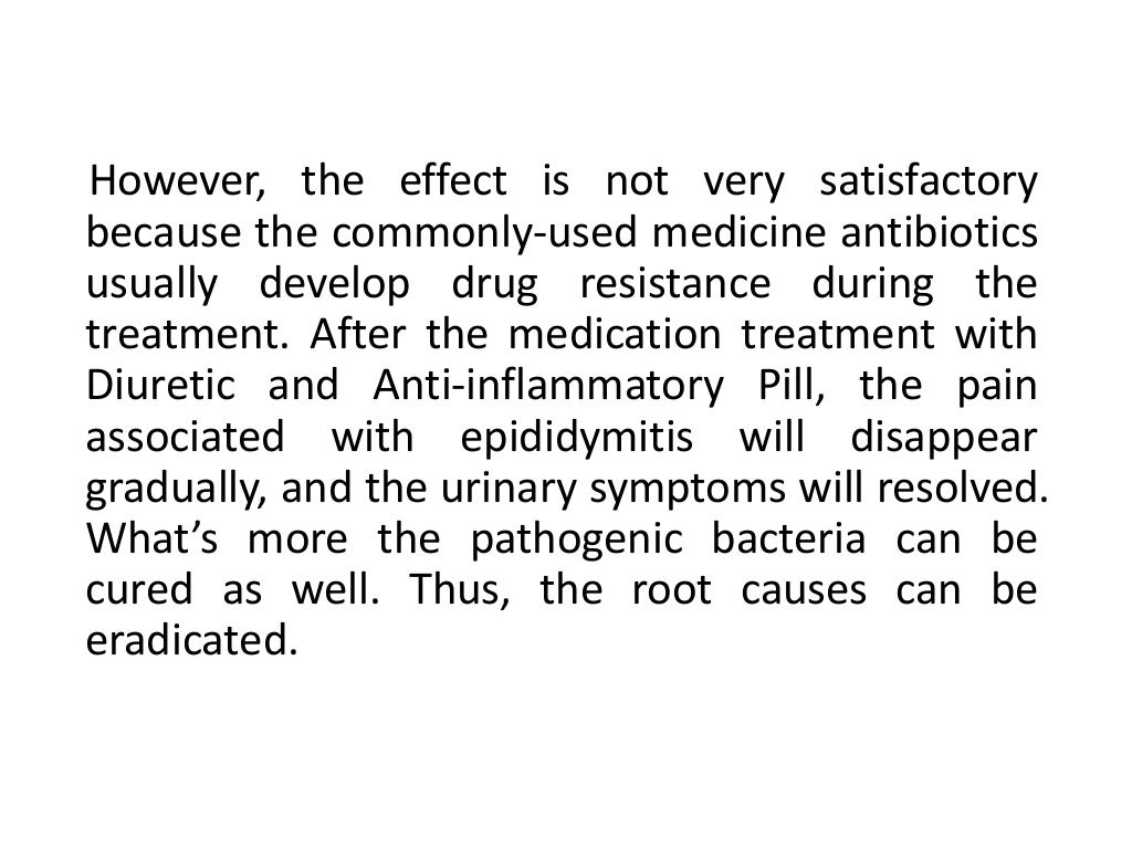 Diuretic and Antiinflammatory Pill for epididymitis cure