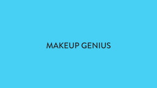MAKEUP GENIUS
 