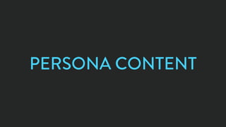 PERSONA CONTENT
 