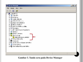 Gambar 3. Tanda seru pada Device Manager
 