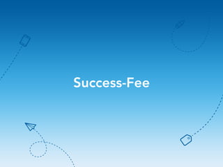 Success-Fee

45

 
