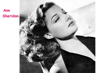 Ann
Sheridan
 