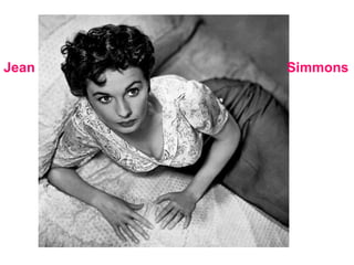 Jean   Simmons
 