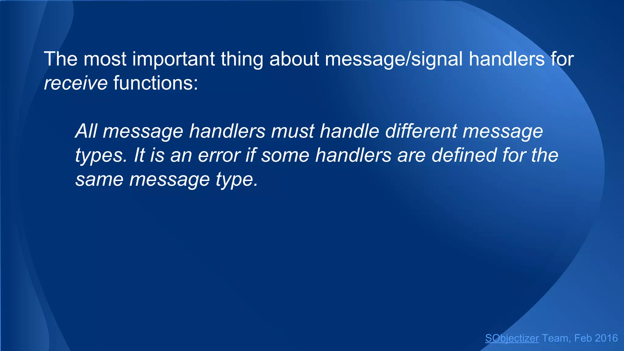 The advanced version of select is very similar to advanced
version of receive. In fact almost all exit conditions for
advanced select are just twins for exit conditions of
advanced receive.
But select has yet another exit condition: select finishes its
work if all mchains become closed.
SObjectizer Team, May 2017
 