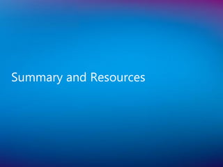 Summary and Resources
 