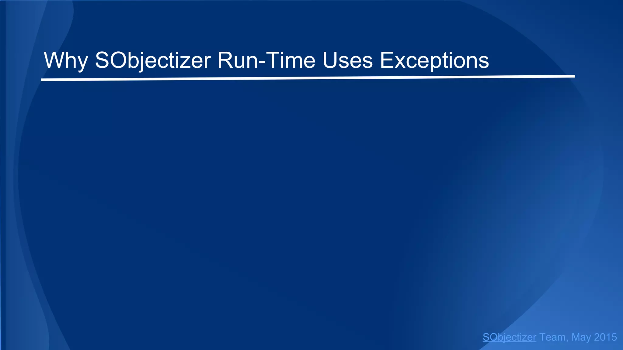 Why SObjectizer Run-Time Uses Exceptions
SObjectizer Team, Jan 2016
 