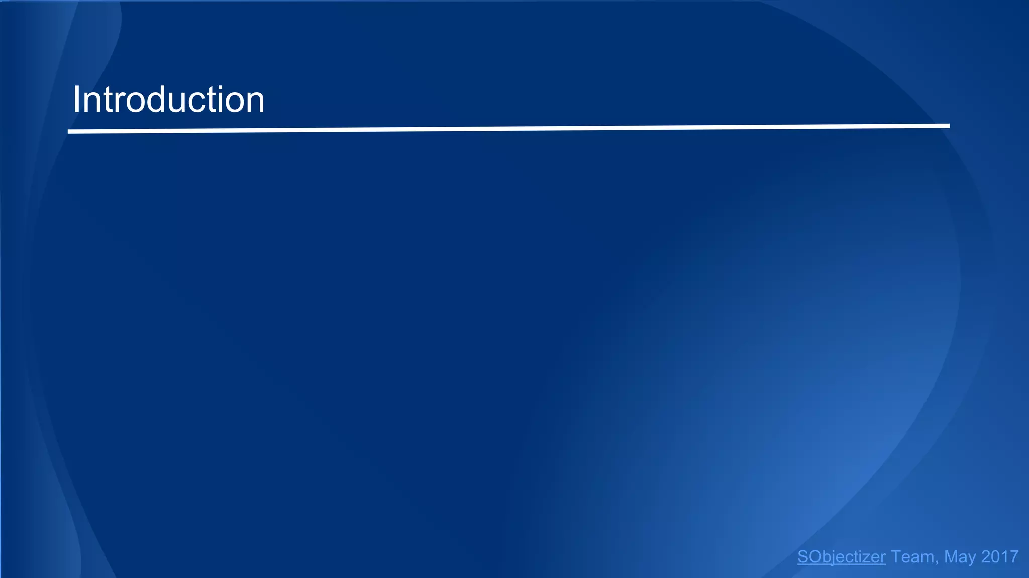 Introduction
SObjectizer Team, May 2017
 