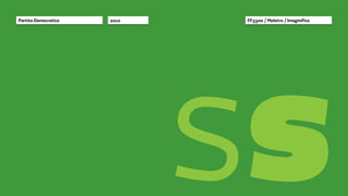 ss
Partito Democratico   2012   FF3300 / Molotro / Imaginifica
 