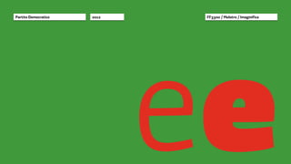 ee
Partito Democratico   2012    FF3300 / Molotro / Imaginifica
 