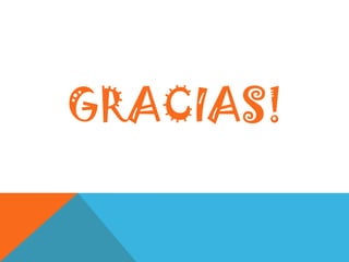 GRACIAS!
 