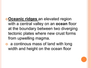 Diveted Ridges Divergence of Plates.pptx
