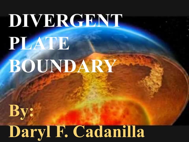 Divergent plate boundary PPT | PPTX | Geography | Science