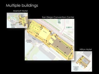 Multiple buildingsMarriott HotelSan Diego Convention CenterHilton Hotel