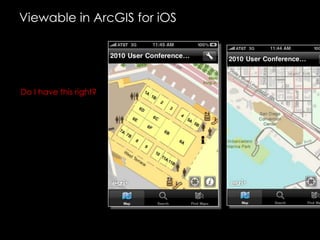 Viewable in ArcGIS for iOSDo I have this right?