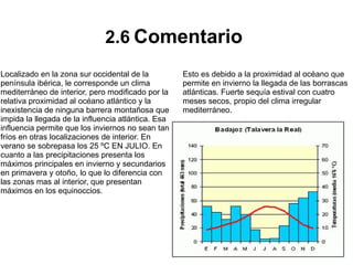 En España los vientos dominantes son los de poniente,es decir de oeste a este. 