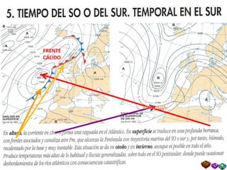 FRENTE
CÁLIDO
VAGUADA
 