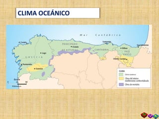 Clima oceánico
CLIMA OCEÁNICO
 