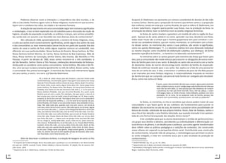 40 41
Podemos observar assim a interação e a importância dos dois mundos, o do
sítio e o da cidade. Partimos agora rumo às festas religiosas, momento em que se entre-
laçam com o cotidiano dos sítios, da cidade e da natureza humana.
A relação de nascimento em uma comunidade negra tem inúmeros significados
e simbologias, e isso se bem explorado nos dá subsídios para a discussão de noção de
higiene, situação da população no período, as práticas e crenças, sem sermos proselitis-
tas, sendo este um assunto a ser discutido nas mais diversas áreas do conhecimento14
.
Até a década de 1960, aproximadamente, o número de festas religiosas, rezas,
e culto aos santos eram numericamente significativas, sendo alguns dos santos de casa
e dos comunitários os mais reverenciados (nesse trecho em particular quando fala dos
santos de casas e santos de fora, estão alguns aspectos comuns ao candomblé, mas
diferente em suas particularidades: Nossa Senhora do Rosário, Nossa Senhora do Pilar,
Nossa Senhora Senhor Menino, do Carmo, Nossa Senhora da Boa Esperança, Mãe de
Deus, Nossa Senhora da Conceição, Senhor Divino, São Vicente, São Benedito e Três
Pessoas. A partir da década de 1980, esses santos resumem-se a três santidades: a
de São Benedito, Senhor Divino e Três Pessoas, celebrações denominadas de festança.
Ainda pode-se considerar como santos comunitários: Santo Antônio, São João e São Pe-
dro, uma vez que na época propícia (geralmente no mês de Julho), desses santos, toda
a comunidade lhes presta homenagem. A memória das festas está intimamente ligada
aos seus santos, e assim, nos narra a já falecida Matimiana:
... Íííí, a festa de santo nessa casa daí (mostra a casa em frente onde
conversávamos), era animado, quem mais quem num queria vim nessa
festa de Primo Ricardo (refere à festa de Jesus, Maria, José). Era anima-
do! Dante tinha muito santo, algum tinha dois três. Como papai tinha
Santo Antônio, Tio Roque tinha, São Roque, tia Joana tinha Senhora da
Piedade, essa Santa era de avó Germana mãe dele (...). Eu fui juíza de
Nossa Senhora Piedade, meu juiz foi primo Ricardo. Era assim como
festeiro que vai com o santo. Por exemplo, era aqui que é a reza né, e
tem a juíza com o juiz vai vestir como lá prá longe, né. Aí, leva o santo,
prepara, aí, de lá vem com ele. Tem algum vem com cururu cantando e
outro vem de toque de sanfona. (...) Eu fui vestí lá na casa de, do juiz,
primo Ricardo, vim trazer aí na casa onde rezava, veio cantando cururu.
Aqui, São João tudo ano, quando num era com cururu; um terno ía
com reza, outro terno ía com cururu. São João que ía no rio lavar. Agora
num tem mais São João. (...) Assim como Margarida Monteiro tinha São
João, Sea Valessa tinha São João, Ana de Brito tinha São João, esse Cla-
rita tinha São João, esse velha Cândida, que era avó de finada Teodora
tinha São João, finada Maria de Mato tinha São João uns ternos dele
que tinha São João. (...) Agora num sei porque tinha que levá São João
no rio, chega lá, molha tíade dele, assim, móia no rio, outro toma ba-
nho mesmo. Tá fazendo frio, lá vai São João no rio. Finado Mané Pedro,
também, tinha São João, uns terno deles tinha São João. Noite de São
João nóis saía com aquele lenção grande, vinha cheio de bolo, biscoi-
to prá casa. Chega numa casa ganha, chega noutro ganha, ia juntando
tudo. Aí, noutro dia ocê tá com aquele porção de biscoito, bolo tudo.
Uns fazia bolo, outro fazia biscoito, né ...15
.
Além de descrever o cotidiano da festa, e a relação de lavagens de santo no Rio
14
A respeito da fundamentação dessa discussão para o professor a e sua atividade a ser desenvolvida
em sala ver: COSTA, Jurandir Freire. Ordem Médica e Norma Familiar. 4ª edição. Rio de Janeiro: Edi-
ções Graal, 1999
15
Depoimento de D. Matimiana, cedido por Acildo da Silva Leite.
Guaporé, D. Matimiana nos apresenta um número considerável de devotas de São João
e outros Santos. Atento para a proporção de homens que tinham santos e a proporção
das mulheres, tendo em vista que o primo Ricardo, do qual se referiu D. Matimiana, era
o maior ladainheiro, ninguém queria perder suas festas, mas na produção da festa, na
arrumação de altares, fazer os bolinhos eram as tarefas religiosas femininas.
As festas de santos revelam e garantem um modelo de vida na região do Gua-
poré. Apossar-se do santo, adotá-lo no nome, aprender sua reza, devotá-lo com festa,
todos esses rituais são a certeza que o homem guaporeano tem para constituir e con-
servar sua verdadeira história, que em muitos momentos, se confundem com a histó-
ria desses santos. As memórias dos santos e suas práticas, vão sendo re-significadas,
como nos aponta Montenegro: “[...] a memória coletiva tem uma dimensão individual
ou mesmo singular, como resultante da elaboração subjetiva, que distingue, de forma
bastante específica da história... a memória é re-laborada constantemente”16
As memórias sobre os santos passam pela memória das festas que fazem para
eles, pois a comunidade não mede esforços para assumir as obrigações de outros mem-
bros da família para com o seu santo. A devoção ao santo não se encerra com a morte
do devotante. Antes de morrer ele encarrega outro membro da família da responsabi-
lidade de continuar rezando para o seu santo. Daí, explica-se o fato de uma pessoa ter
mais de um santo de casa. A vida, a memória e o cotidiano do povo de Vila Bela passam
a ser marcadas por esses festejos religiosos. A responsabilidade imputada ao membro
da família tem que ser cumprida, sob pena de toda família ser castigada pela desobedi-
ência, como nos conta a D. Beija:
É assim, quem não promete não tem que cumprir, agora quem promete
todo cuidado é pouco, eu já vi castigo pega cada família boa de vida que
você não faz nem idéia, aí, essa pessoa que não obedeceu de cumprir
a promessa da mãe que tinha morrido, ficou, léle da cabeça, a outra
irmã pegou lepra, os irmão viraram, todos bêbados, acabou com terra
plantação, foi só ruína, foi se acabando tudo da família, porque não
cumpriu com o prometido, acontece assim, vai tudo se acabando17
.
As festas, as memórias, os ritos e narrativas que alunos podem trazer de suas
comunidades e que fazem parte de seu cotidiano são fundamentais para suscitar os
debates tão necessários na sala de aula, de maneira a propiciar várias possibilidades de
leitura de mundo, sobretudo de sua própria história. Assim, falar de festejos, santos e
seus ritos é dar atenção a uma história silenciada, que quando ensinada é nos apresen-
tada de uma forma hierarquizada das relações étnico-raciais18
.
Criar condições para que os alunos desenvolvam o sentido de pertencimento a
um grupo seus direitos e deveres, percebendo sua individualidade e diferenciação cul-
tural étnica e de gênero, é um desafio para o professor, que como agente transformador
deve refletir sobre as práticas pedagógicas e seleções de conteúdos, (re) construindo
novos olhares em especial na perspectiva étnico-racial. Contribuindo para construção
do conhecimento, lançando mão de pesquisas, e metodologias que permitam ao aluno
se sentir instigado, e estar em constante busca por e pelo resultado da produção de
conhecimentos.
16
MONTENEGRO, Op. Cit., p. 41, 42, 2001.
17
Depoimento de D, Beija, entrevista realizada em outubro de 2005.
18
MUNANGA, Kabengele. Rediscutindo a mestiçagem no Brasil: identidade Nacional versus identidade
Negra. Autêntica, Belo Horizonte, 2004.
 