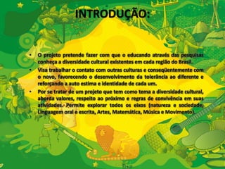 INTRODUÇÃO: 
 