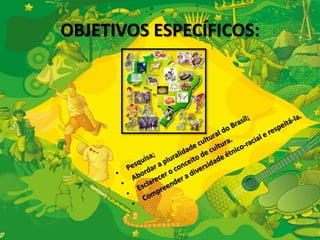 OBJETIVOS ESPECÍFICOS: 
 