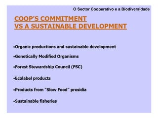 O Sector Cooperativo e a Biodiversidade
 