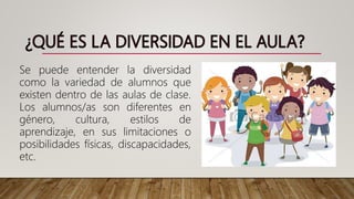 Diversidad en el aula | PPTX