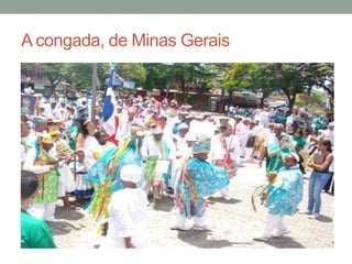 A congada, de Minas Gerais