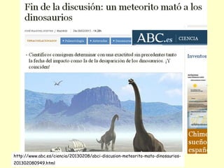 http://www.abc.es/ciencia/20130208/abci-discusion-meteorito-mato-dinosaurios201302080949.html

 