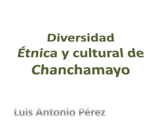 Diversidad etnica y cultural