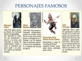 PERSONAJES FAMOSOS
 