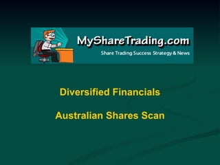 Diversified Financials Australian Shares Scan 