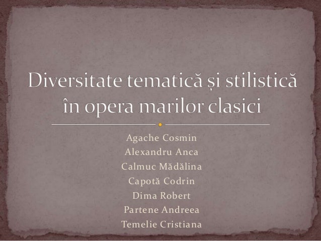 Diversitate Tematică și Stilistică In Opera Marilor Clasici