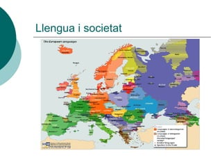 Llengua i societat
 