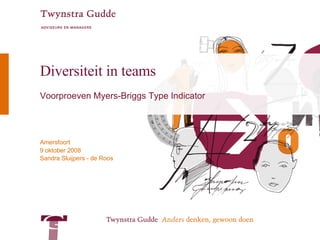Diversiteit in teams Voorproeven Myers-Briggs Type Indicator 