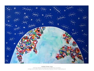 Untitled, Kelsey Jones
             From the Collection of Embracing Our Differences, Long Island:
A Project of the Suffolk Center on the Holocaust, Diversity & Human Understanding, Inc.
 